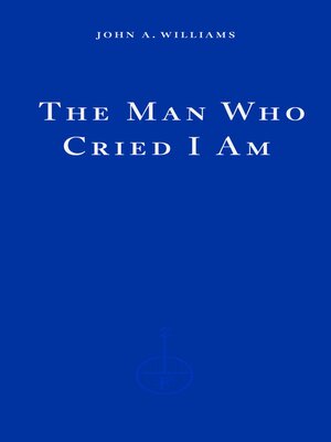 cover image of The Man Who Cried I Am